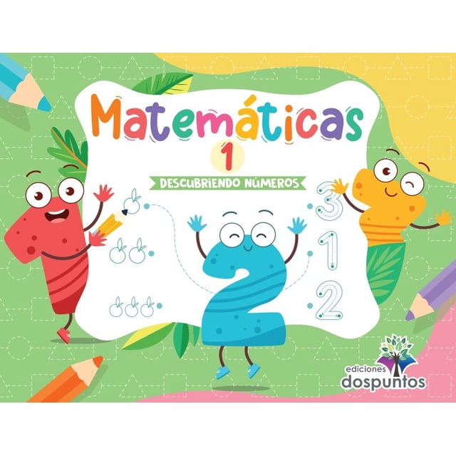 Matematicas 1. descubriendo números / preescolar