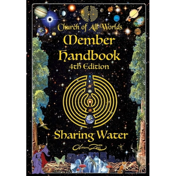 Sharing Water: Church of All Worlds Member handbook, (Paperback)