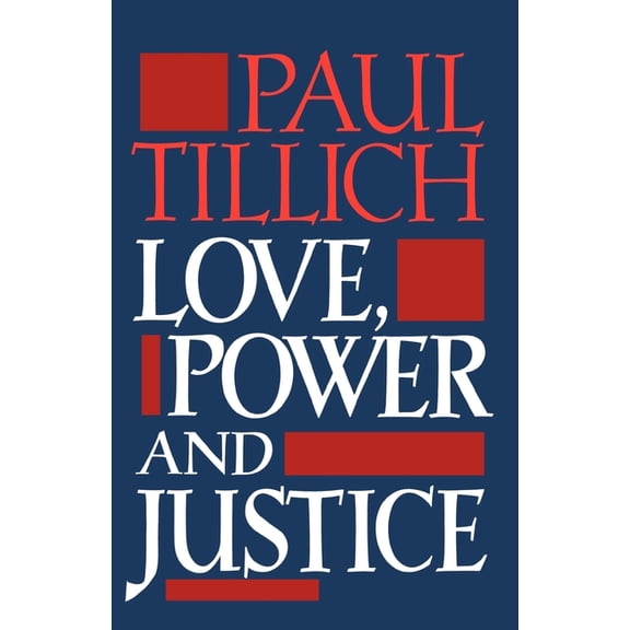 Galaxy Books Love, Power, and Justice: Ontological Analysis and Ethical Applications, (Paperback)