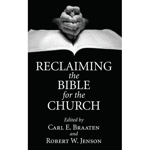 Reclaiming the Bible for the Church (Hardcover)