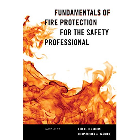 Pre-Owned Fundamentals of Fire Protection for the Safety Professional