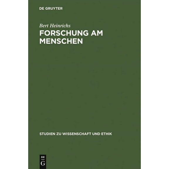 Studien Zu Wissenschaft Und Ethik Forschung am Menschen, Book 3, (Hardcover)