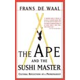 thumbnail image 1 of Pre-Owned The Ape and the Sushi Master: Cultural Reflections of a Primatologist (Paperback) 0465041760 9780465041763, 1 of 1