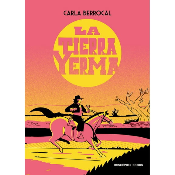 La Tierra Yerma / The Barren Land, (Paperback)
