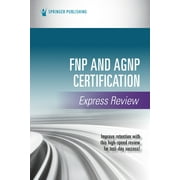 Fnp and Agnp Certification Express Review (Paperback)
