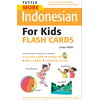 Tuttle More Indonesian for Kids Flash Cards Kit : [Includes 64 Flash Cards, Audio CD, Wall Chart & Learning Guide]