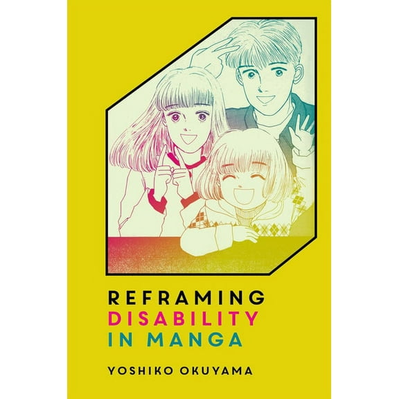 Reframing Disability in Manga (Paperback)
