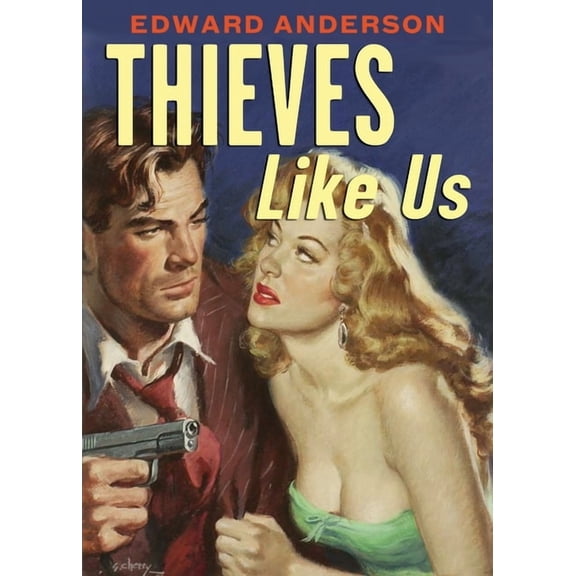 Thieves Like Us, (Paperback)