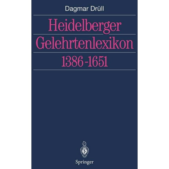 Heidelberger Gelehrtenlexikon 1386-1651, (Hardcover)