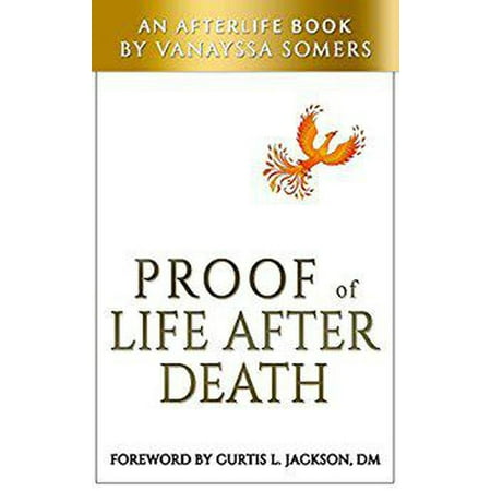 PROOF OF LIFE AFTER DEATH - eBook