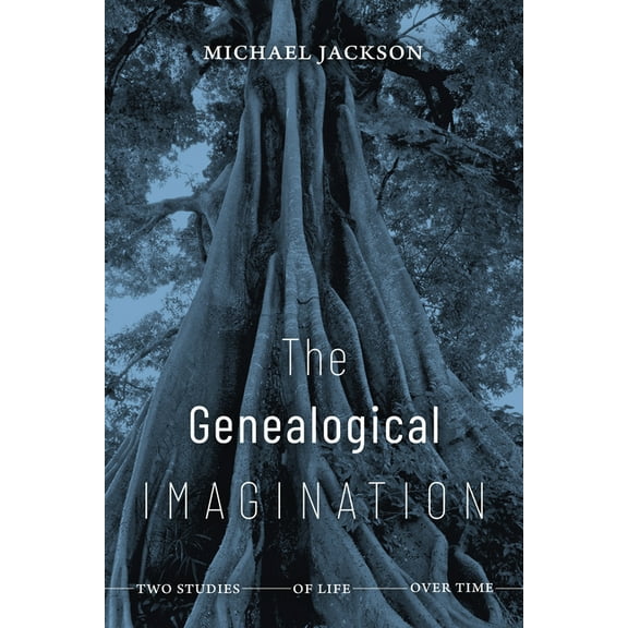 The Genealogical Imagination: Two Studies of Life Over Time, (Paperback)