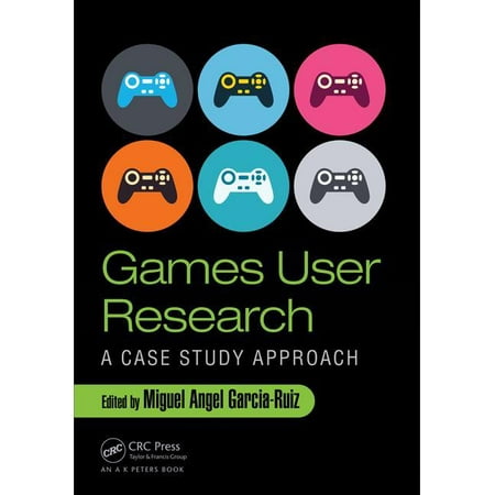 UPC: 9781498706407 | Games User Research: A Case Study Approach (Hardcover)