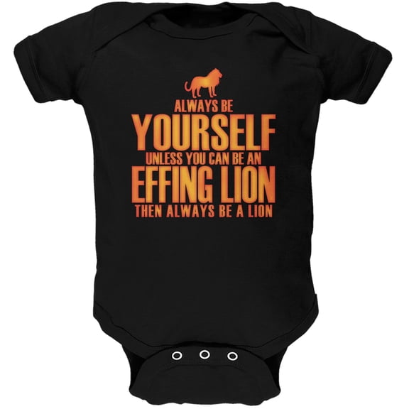 Always Be Yourself Effing Lion Black Soft Baby One Piece - 9-12 months