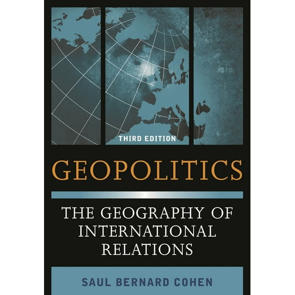 Geopolitics: The Geography of International Relations, (Hardcover)