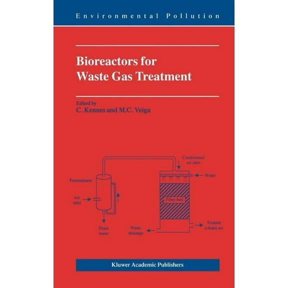 Environmental Pollution Bioreactors for Waste Gas Treatment, Book 4, (Hardcover)