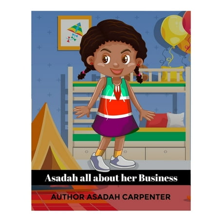 Big Rob Children Books: Asadah All About her Business (Paperback)