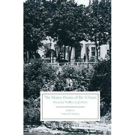 The Manor House of de Villerai: A Tale of Canada Under the French Dominion