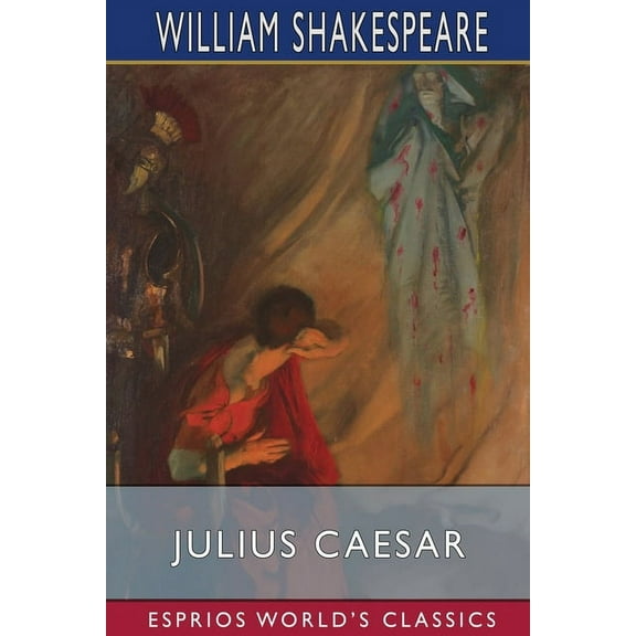 Julius Caesar (Esprios Classics), (Paperback)