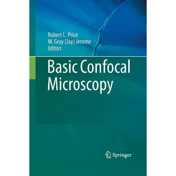 Basic Confocal Microscopy, (Paperback)