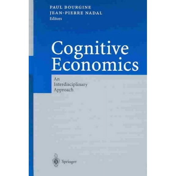 Cognitive Economics: An Interdisciplinary Approach (Hardcover)