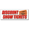 "12"" DISCOUNT SHOW TICKETS DECAL sticker concert play comedy music save sale"