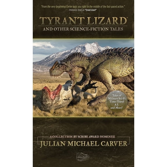 Tyrant Lizard and Other Science-Fiction Tales, (Paperback)