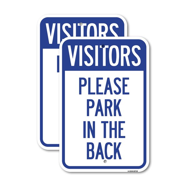 (2 Pack) Visitors Please Park in the Back | 12" X 18" Heavy-Gauge Aluminum Sign | Rust Free Aluminum, Weather Resistant, Waterproof, Fade Resistant, 2 Pre-drilled Holes