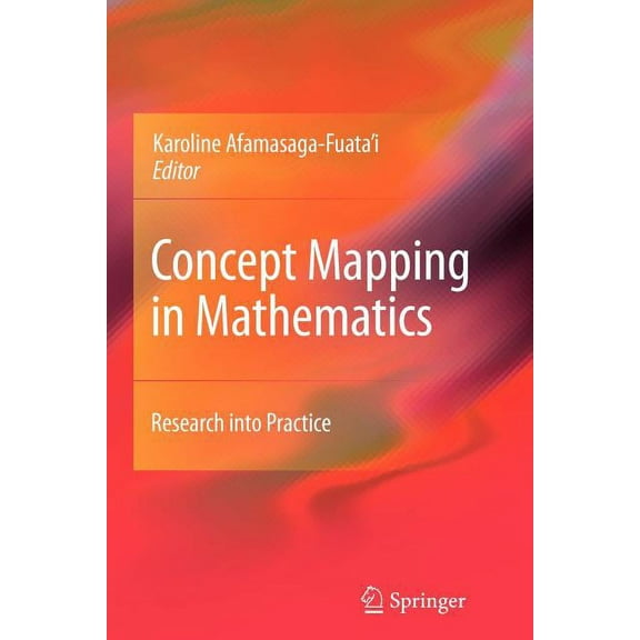 Concept Mapping in Mathematics: Research Into Practice, (Paperback)