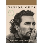 MATTHEW MCCONAUGHEY Greenlights (Hardcover)