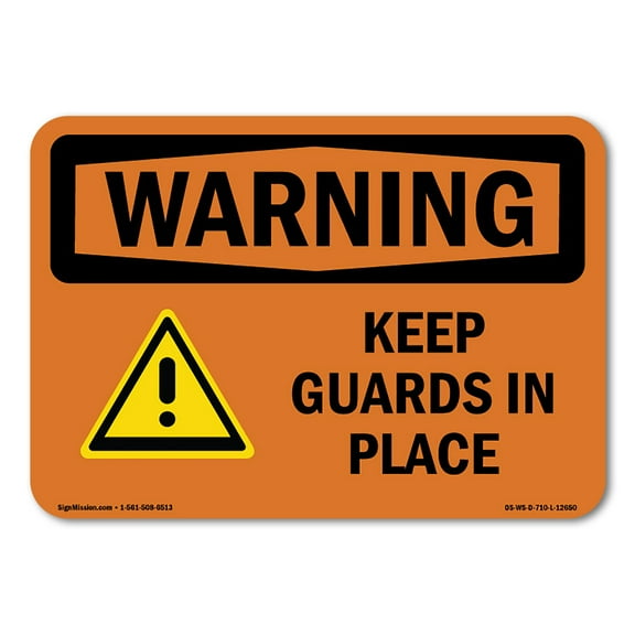 OSHA WARNING Sign - Keep Guards In Place | Plastic Sign | Protect Your Business, Construction Site, Warehouse & Shop Area | Made in the USA
