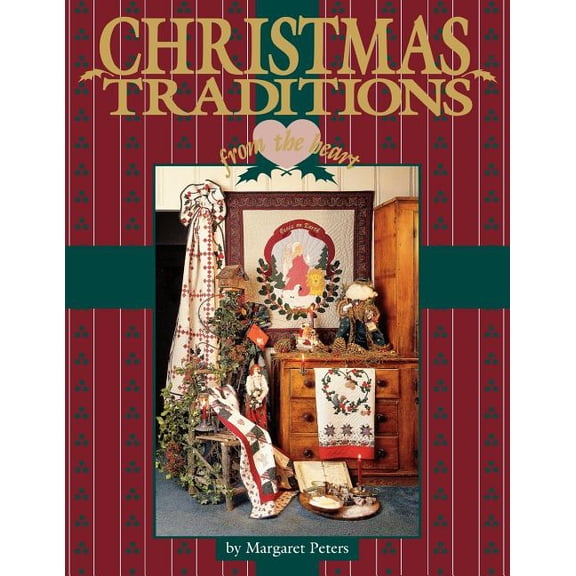 Christmas Traditions from the Heart Vol. 1, (Paperback)