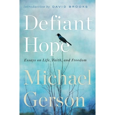 Pre-Owned Defiant Hope: Essays on Life, Faith, and Freedom (Hardcover) 166807026X 9781668070260