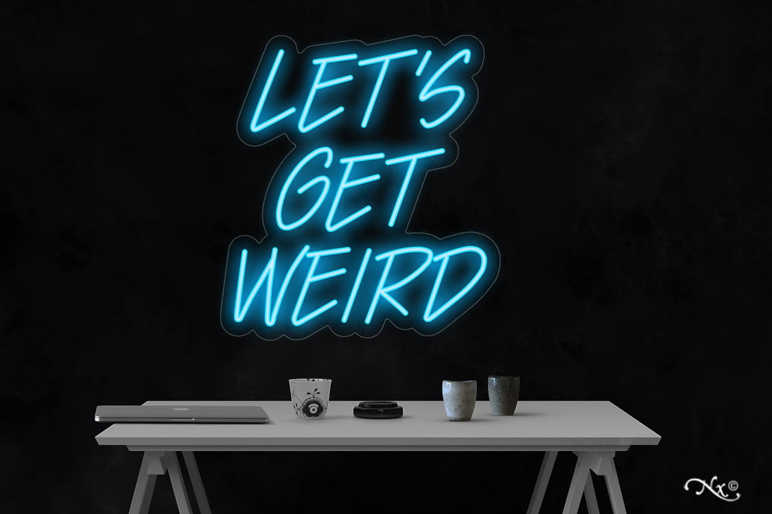 'LET'S GET WEIRD' Hand Craft Custom Neon Sign Slogan Bistro Man Cave Party Decor 