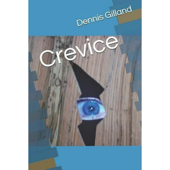 Pre-Owned Crevice (Paperback) 1973541734 9781973541738