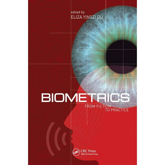 Biometrics: From Fiction to Practice, (Hardcover)