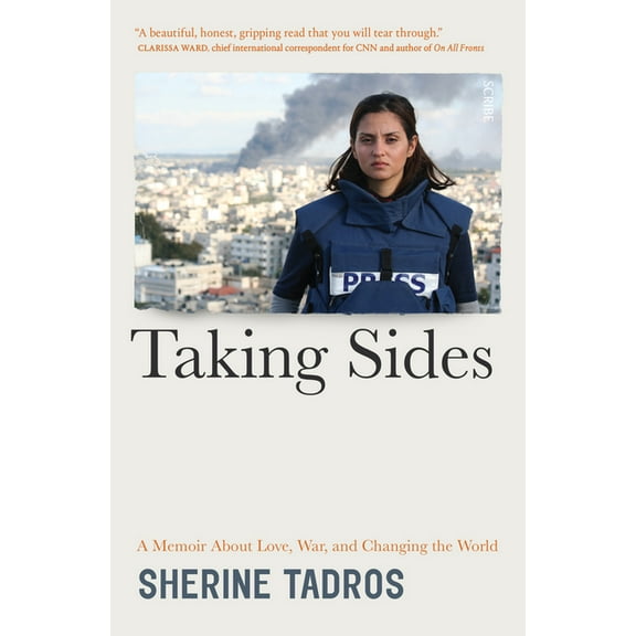 Taking Sides: A Memoir about Love, War, and Changing the World, (Paperback)