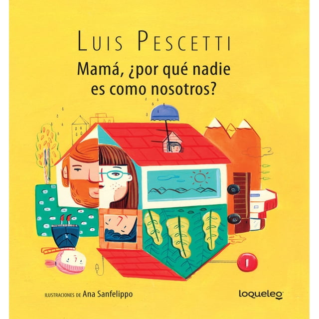 MAMA POR QUE NADIE ES COMO NOSOTROS 2ED LOQUELEO LUIS MARIA PESCETTI