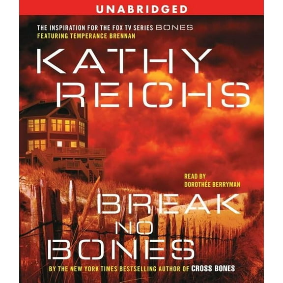 A Temperance Brennan Novel: Break No Bones : A Novel (CD-Audio)