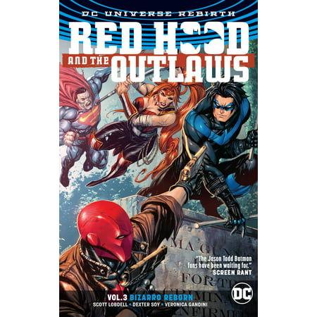 Red Hood and the Outlaws Vol. 3: Bizarro Reborn
