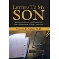thumbnail image 2 of Letters to My Son : Meditations on the Gospel of Jesus Christ for a New Christian (Hardcover), 2 of 2