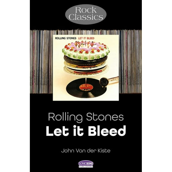 Rolling Stones - Let It Bleed: Rock Classics, (Paperback)