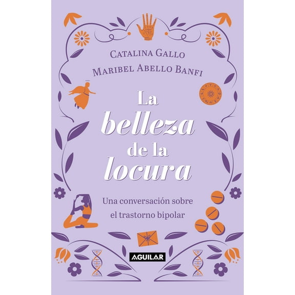 La Belleza de la Locura / The Beauty of Madness, (Paperback)