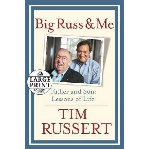 Pre-Owned Big Russ and Me: Father and Son: Lessons of Life (Paperback) 0739377477 9780739377475