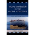 thumbnail image 3 of Racial Oppression in the Global Metropolis: A Living Black Chicago History, 3 of 4
