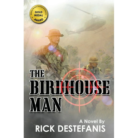 Vietnam War The Birdhouse Man: A Vietnam War Veteran's Story, Book 5, (Paperback)