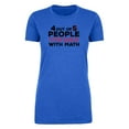 thumbnail image 2 of 4 out of 5 People Struggle with Math Women's Funny Graphic T-shirts - Royal MH200WFUN S9 XS, 2 of 3