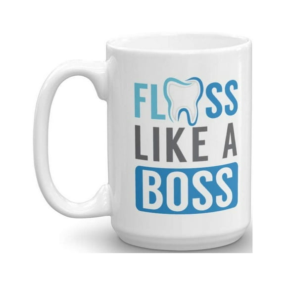 Floss Like A Boss With A Tooth Funny Dental Cleaning Theme Coffee & Tea Gift Mug, Novelty Cup, Accessories, Office Desk Décor, Items, Stuff And Supplies For The Best Female Or Male Dentist (15oz)