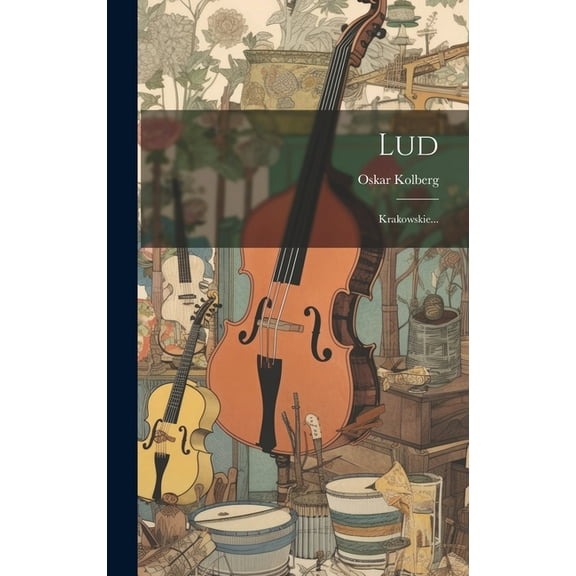 Lud : Krakowskie... (Hardcover)
