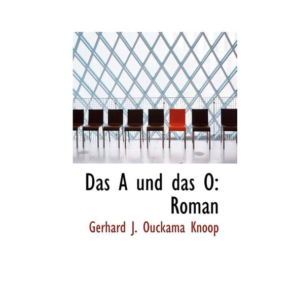 Das a Und Das O : Roman (Paperback)