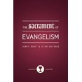 thumbnail image 1 of Pre-Owned The Sacrament of Evangelism (Paperback) 0802422888 9780802422880, 1 of 1